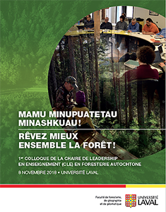 1er colloque de la Chaire de leadership en enseignement en foresterie autochtone