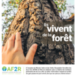 Cahier d’information de l’AF2R 2023 : Ils vivent de la forêt