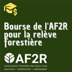 Bourse de l’AF2R pour la relève forestière